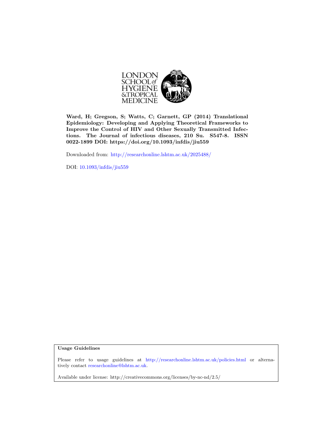 Translational Epidemiology: Developing and Applying Theoretical Frameworks to Improve the Control of HIV and Other Sexually Transmitted Infec- Tions