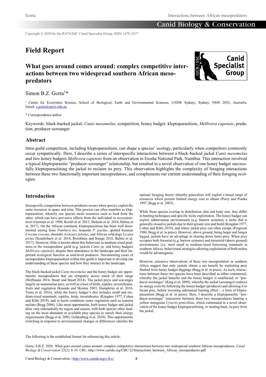 Complex Competitive Interactions Between Two Widespread Southern African Mesopredators