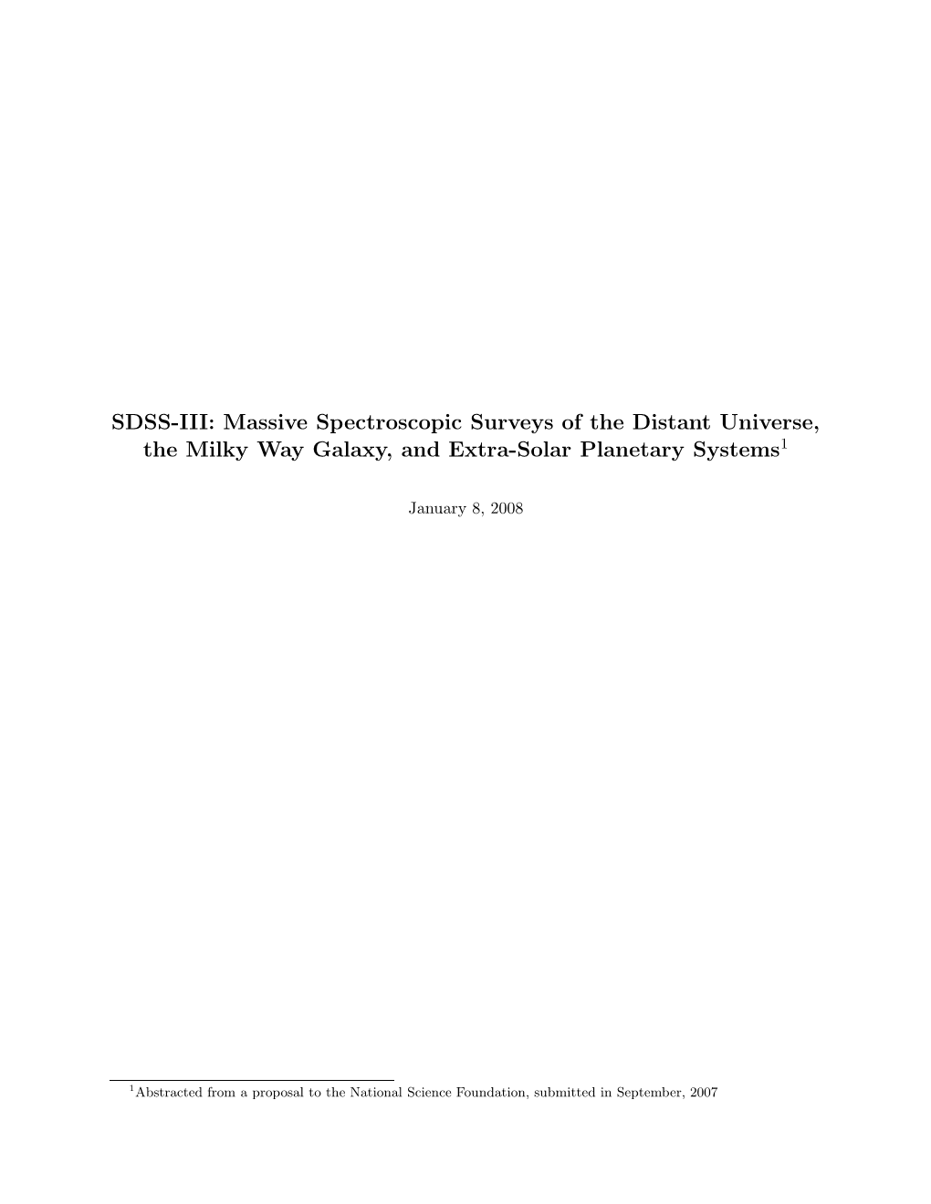 Massive Spectroscopic Surveys of the Distant Universe, the Milky Way Galaxy, and Extra-Solar Planetary Systems1