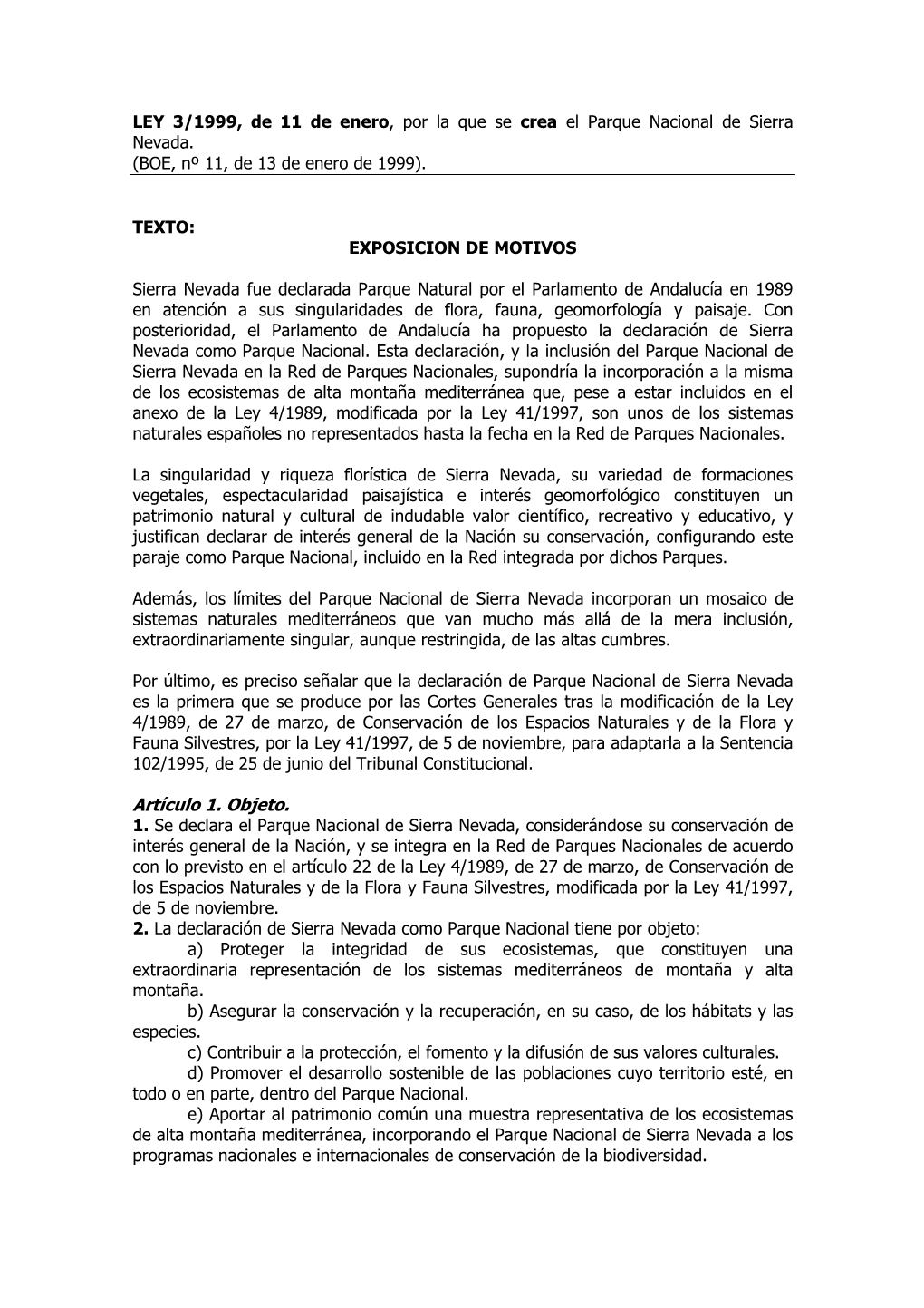 LEY 3/1999, De 11 De Enero, Por La Que Se Crea El Parque Nacional De Sierra Nevada