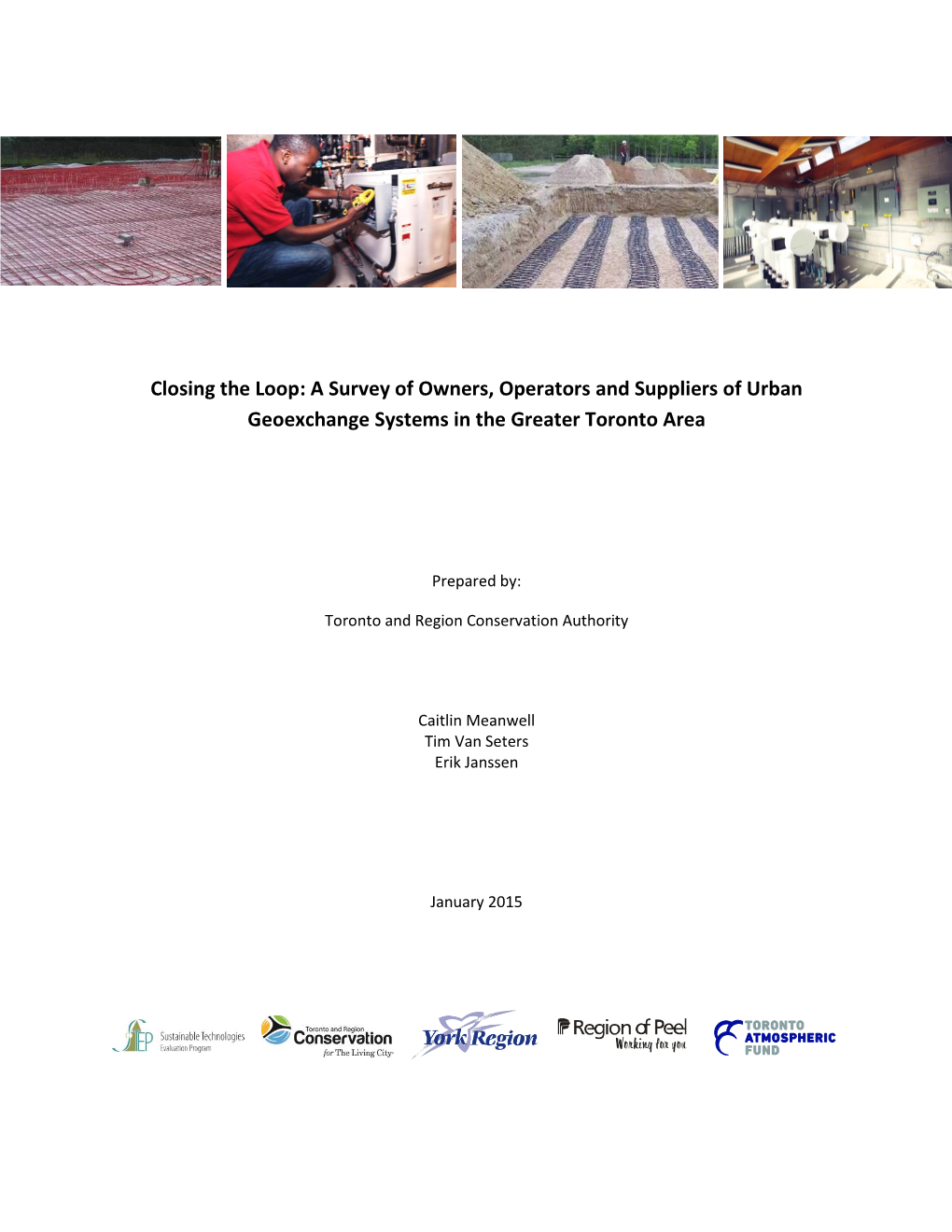 Closing the Loop: a Survey of Owners, Operators and Suppliers of Urban Geoexchange Systems in the Greater Toronto Area