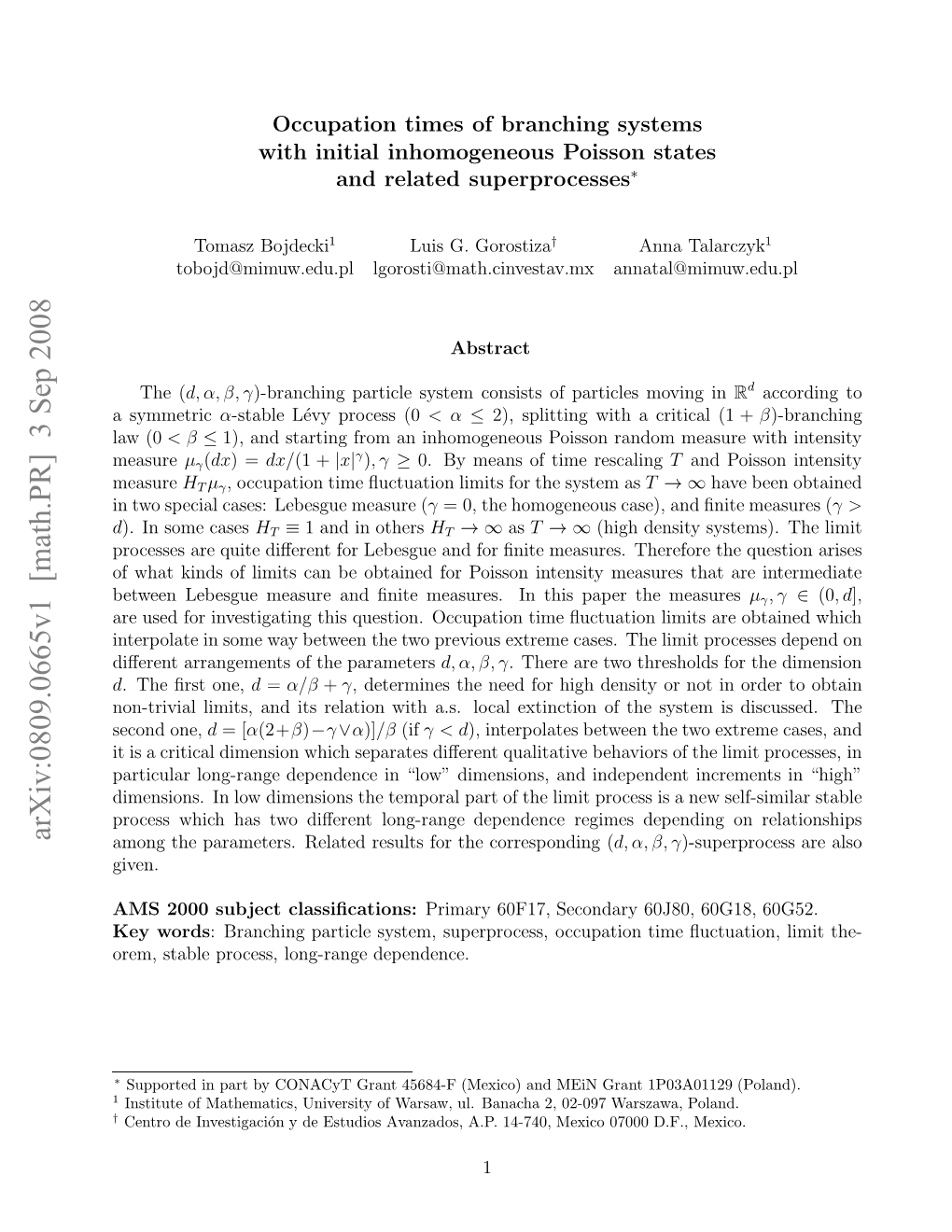 Occupation Times of Branching Systems with Initial Inhomogeneous