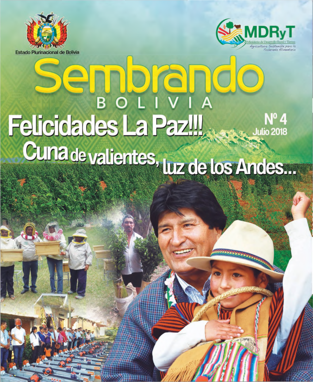 Julio 2018 La Paz, 209 Años De Crecimiento Y Prosperidad