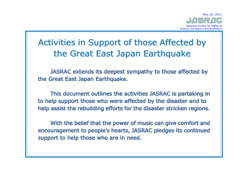 Activities in Support of Those Affected by the Great East Japan Earthquake １．Support for Music Users