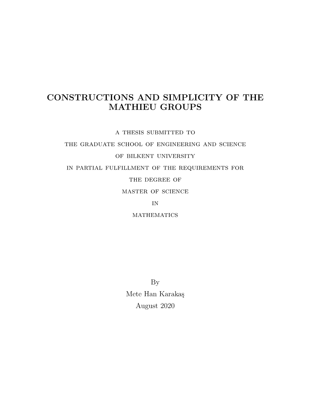 Constructions and Simplicity of the Mathieu Groups