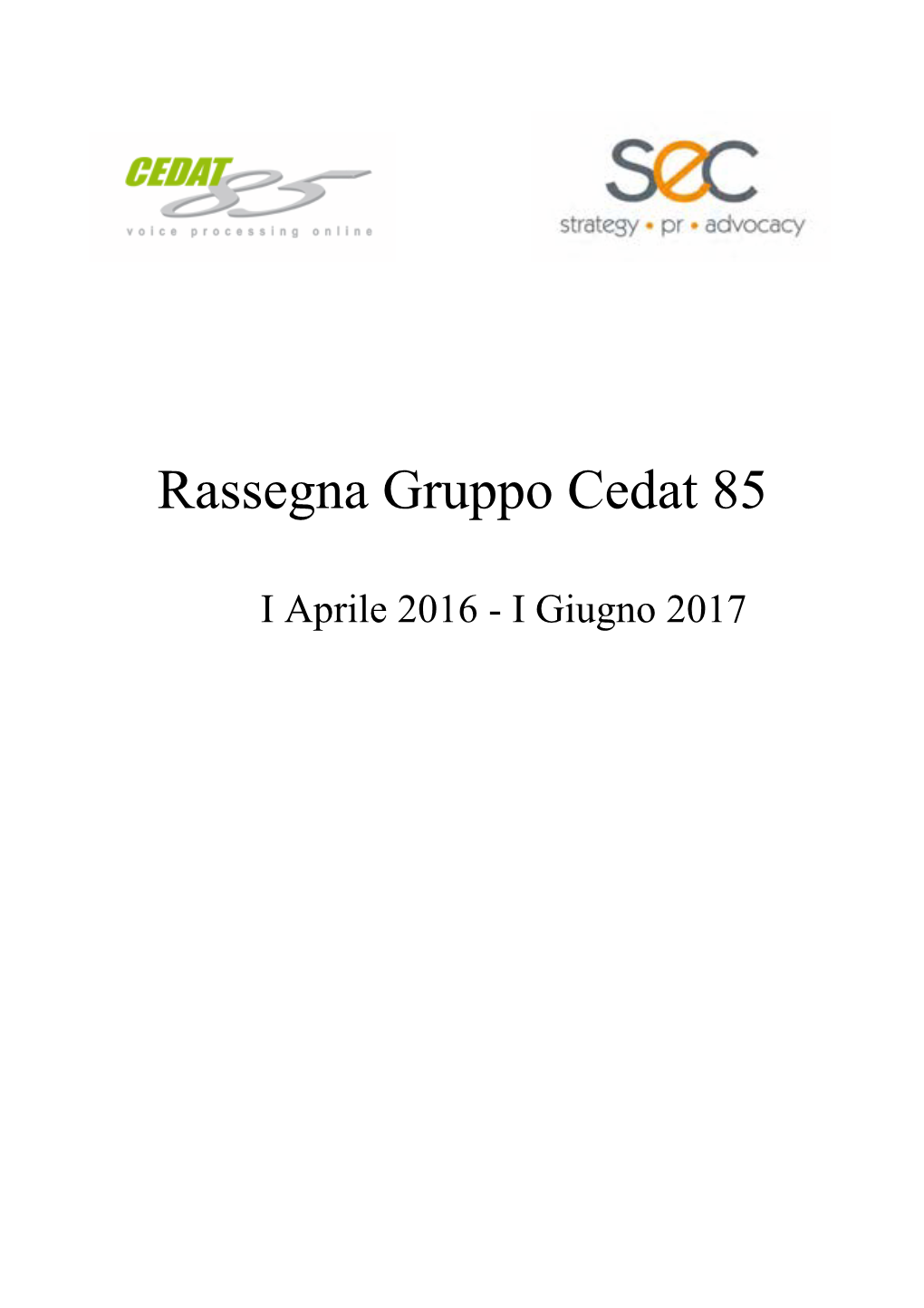 Rassegna Gruppo Cedat 85