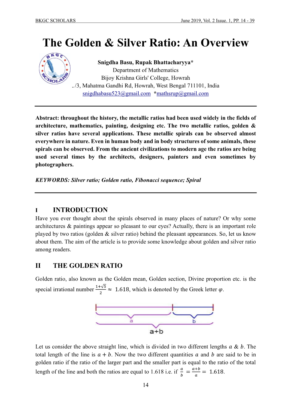 The Golden & Silver Ratio: an Overview