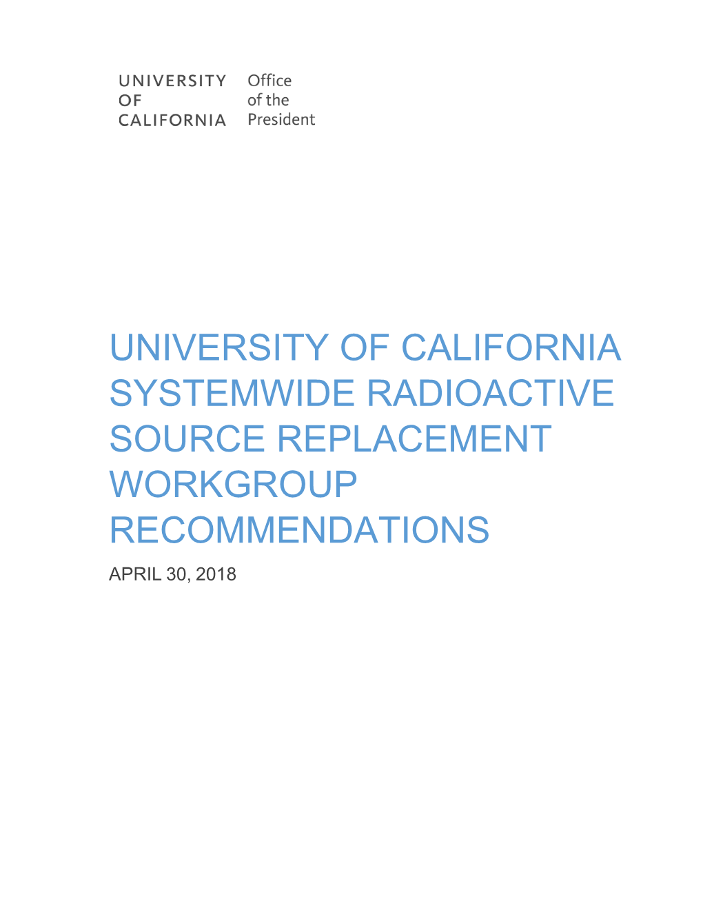 University of California Systemwide Radioactive Source Replacement