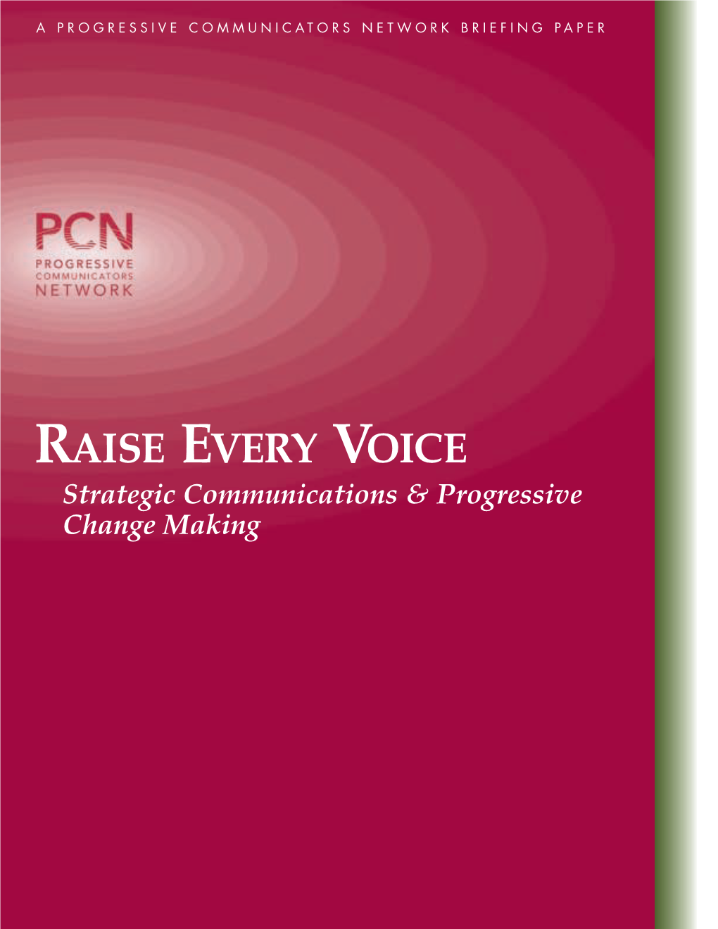 Raise Every Voice: Strategic Communications & Progressive