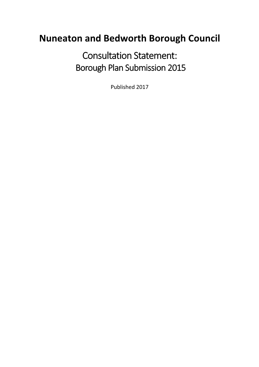 Nuneaton and Bedworth Borough Council Consultation Statement: Borough Plan Submission 2015