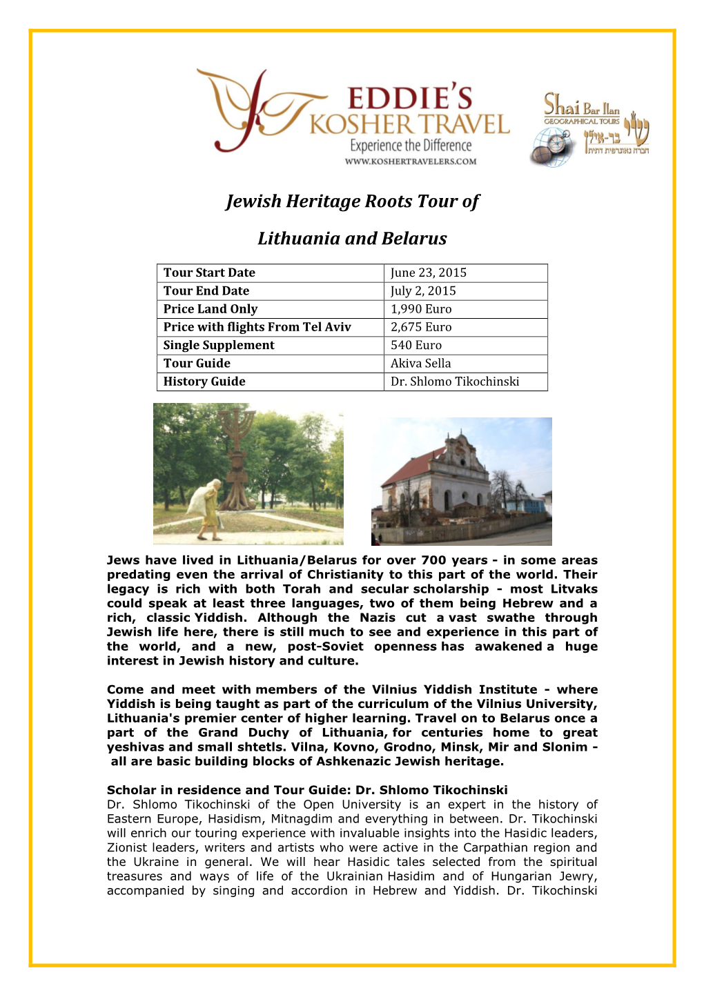 Jewish Heritage Roots Tour of Lithuania and Belarus