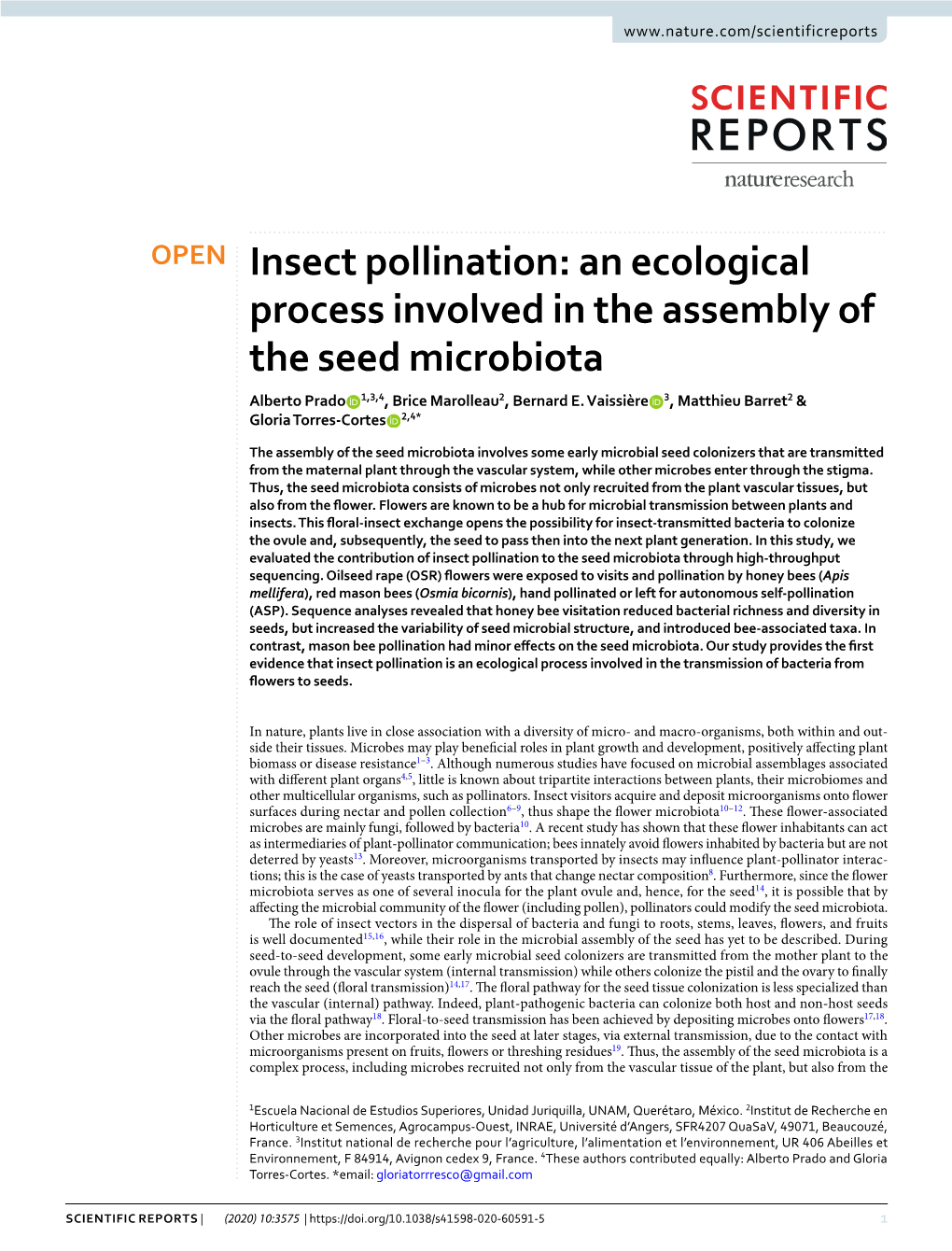 Insect Pollination: an Ecological Process Involved in the Assembly of the Seed Microbiota Alberto Prado 1,3,4, Brice Marolleau2, Bernard E