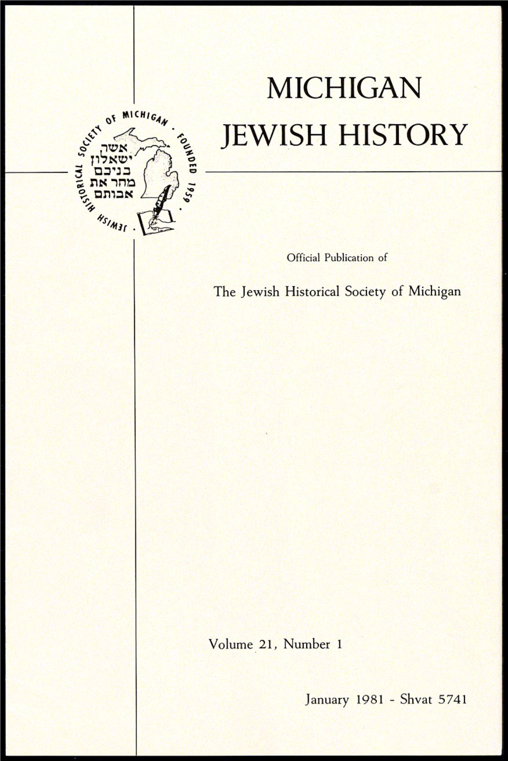 MICHIGAN DE Mich,G,,,,, ' JEWISH HISTORY a 44, T171.47.,