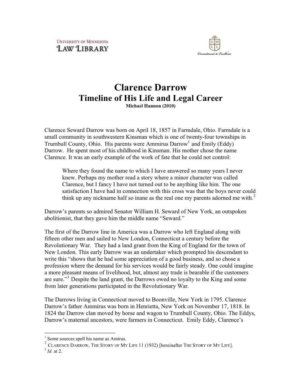 Clarence Darrow Timeline of His Life and Legal Career Michael Hannon (2010)