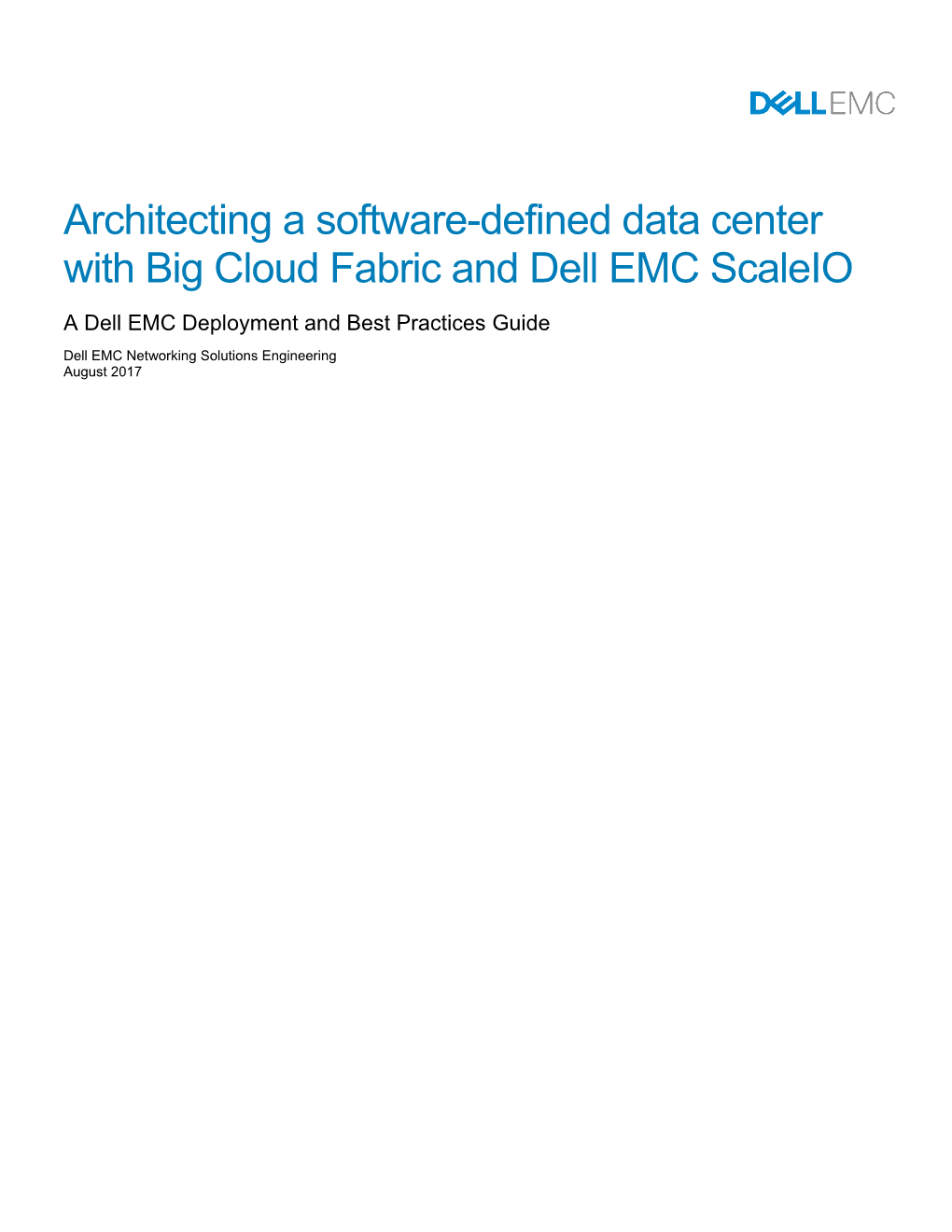 Architecting a Software-Defined Data Center with Big Cloud Fabric and Dell EMC Scaleio