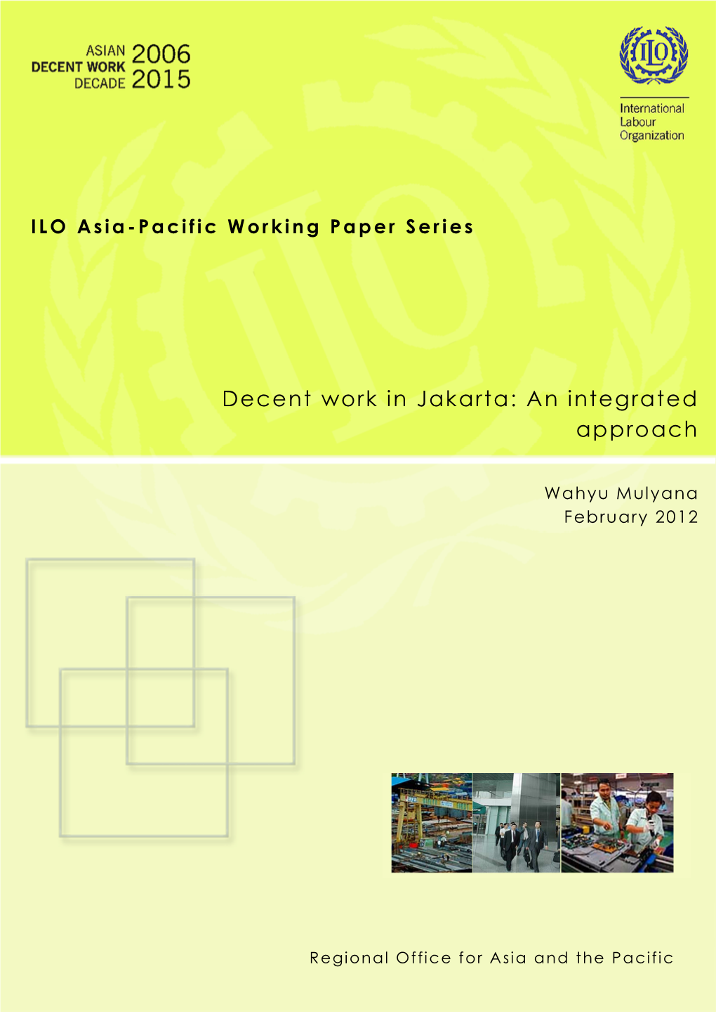 Decent Work in Jakarta: an Integrated Approach