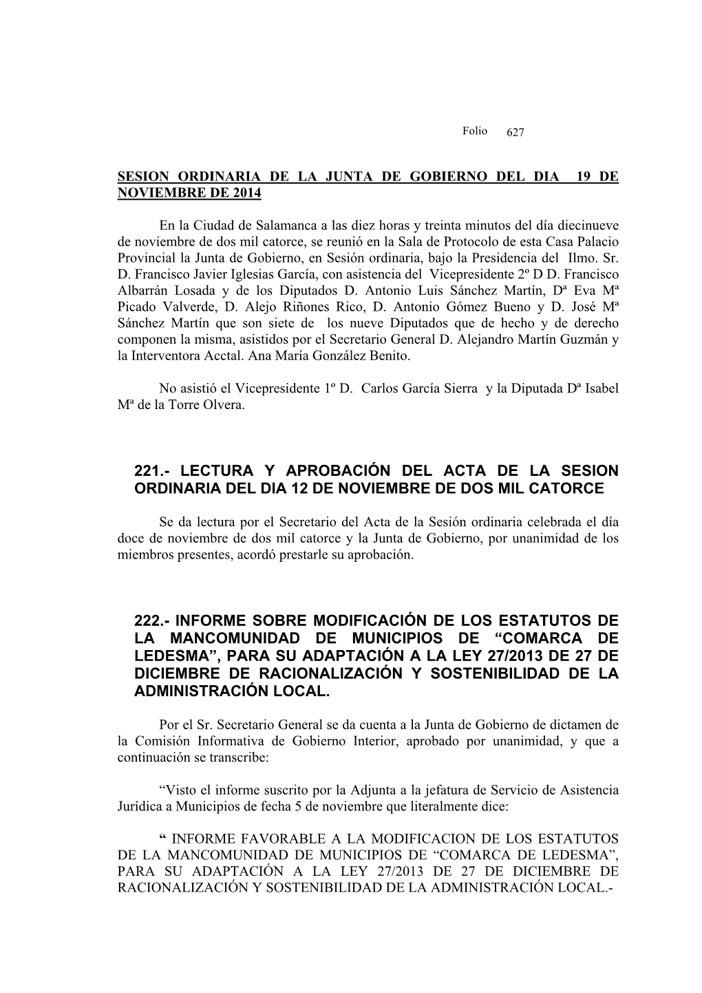 221.- Lectura Y Aprobación Del Acta De La Sesion Ordinaria Del Dia 12 De Noviembre De Dos Mil Catorce