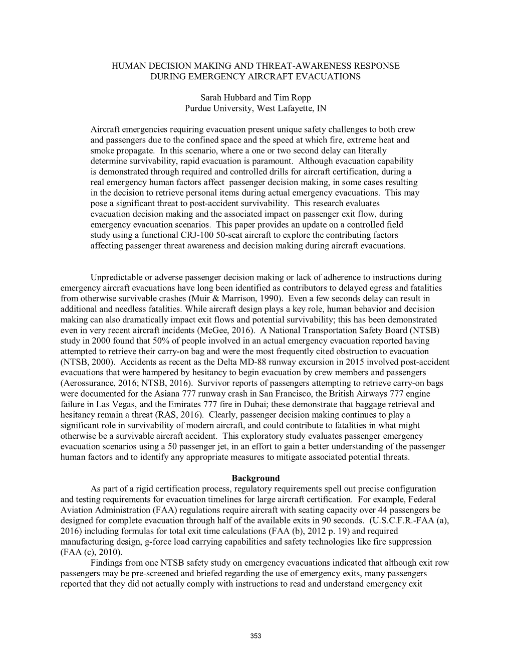 Human Decision Making and Threat-Awareness Response During Emergency Aircraft Evacuations