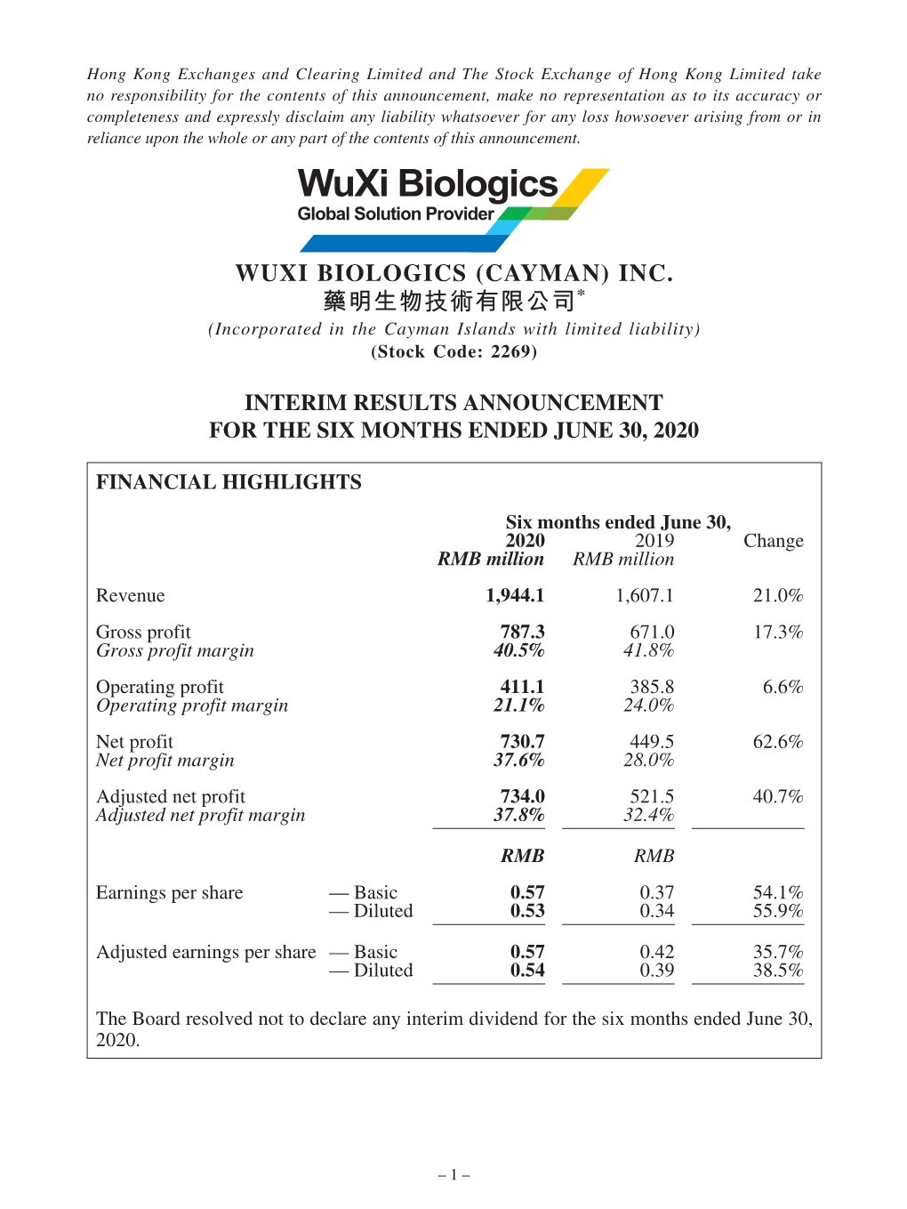 WUXI BIOLOGICS (CAYMAN) INC. 藥明生物技術有限公司* (Incorporated in the Cayman Islands with Limited Liability) (Stock Code: 2269)