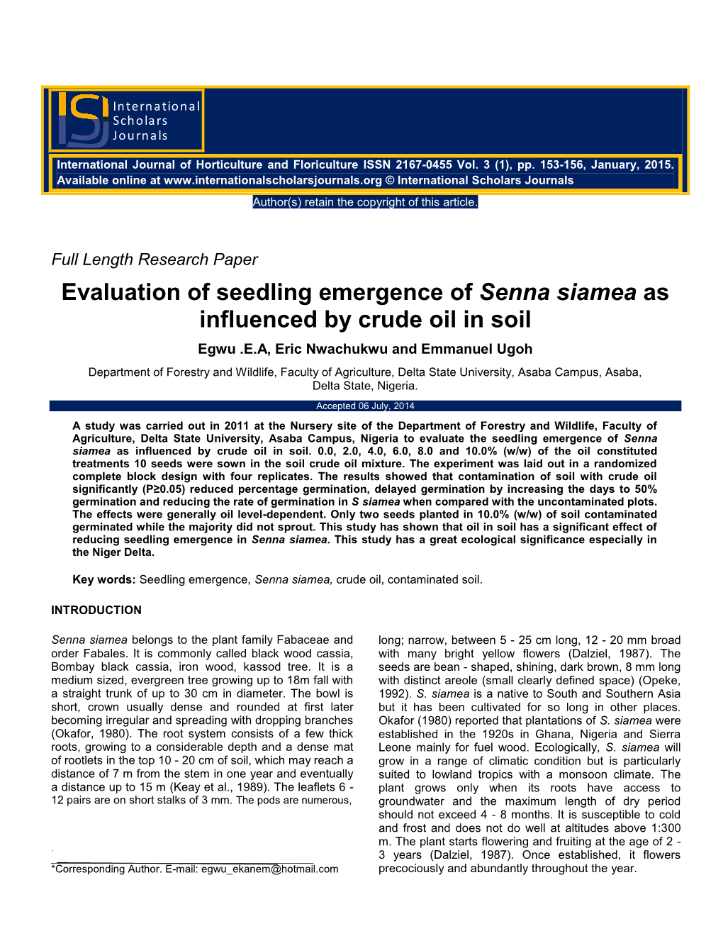 Evaluation of Seedling Emergence of Senna Siamea As Influenced by Crude Oil in Soil