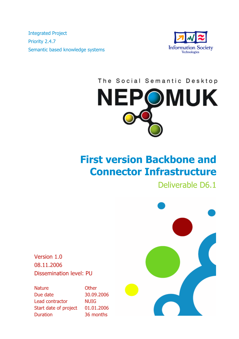 First Version Backbone and Connector Infrastructure Deliverable D6.1