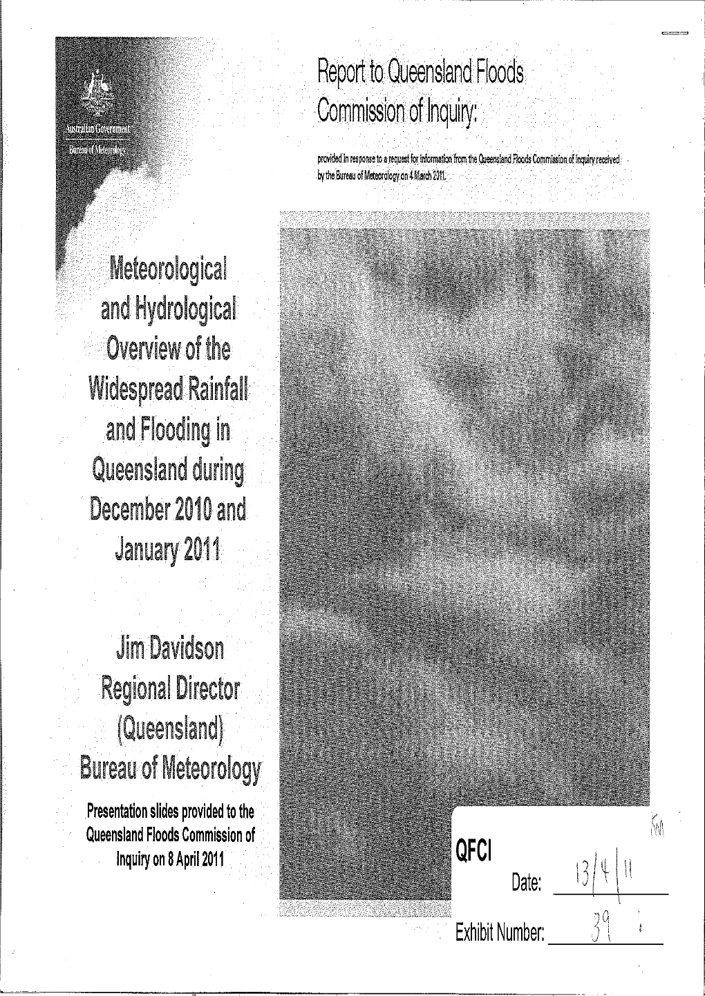 Rainfall and Flooding in Queensland During December 2010 and January 2011