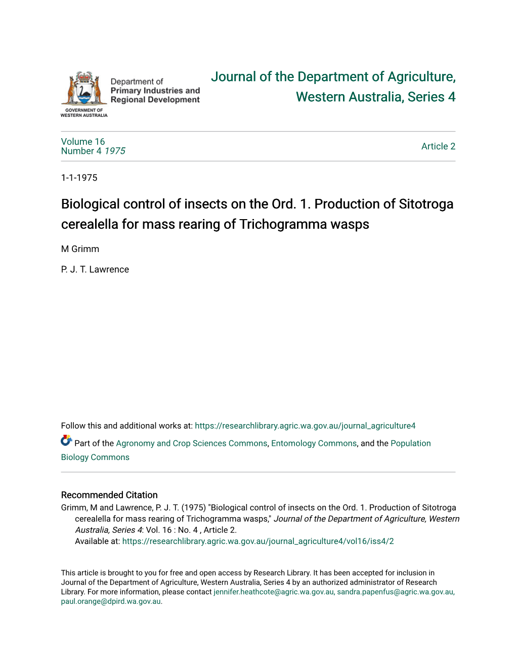 Biological Control of Insects on the Ord. 1. Production of Sitotroga Cerealella for Mass Rearing of Trichogramma Wasps