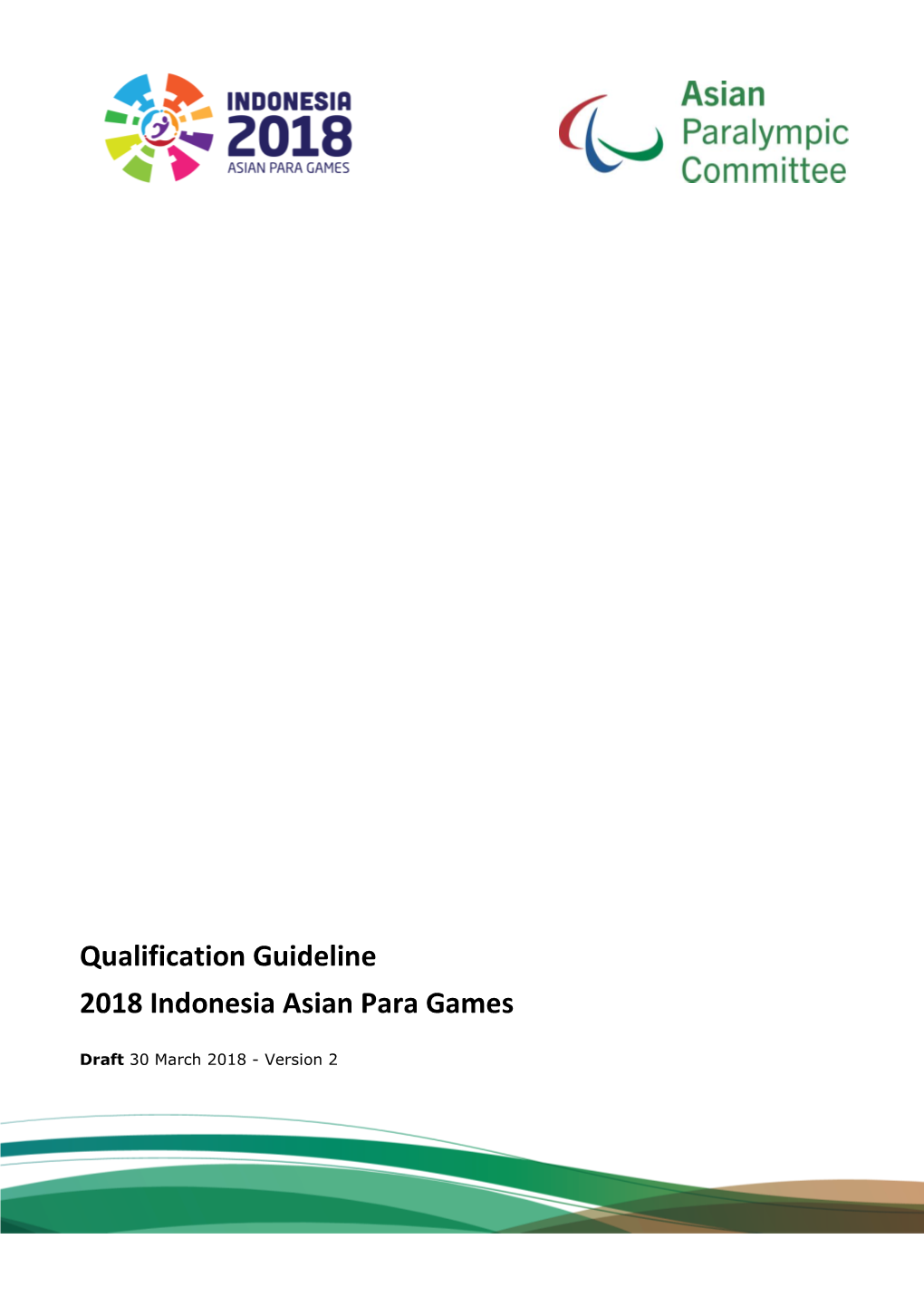 Qualification Guideline 2018 Indonesia Asian Para Games