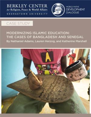 Modernizing Islamic Education: the Cases of Bangladesh and Senegal