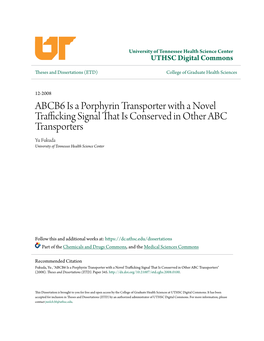 ABCB6 Is a Porphyrin Transporter with a Novel Trafficking Signal That Is Conserved in Other ABC Transporters Yu Fukuda University of Tennessee Health Science Center