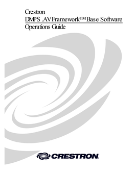 Crestron DMPS .AV Framework™ Base Software Operations Guide