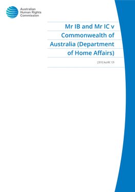 Mr IB and Mr IC V Commonwealth of Australia (Department of Home Affairs)