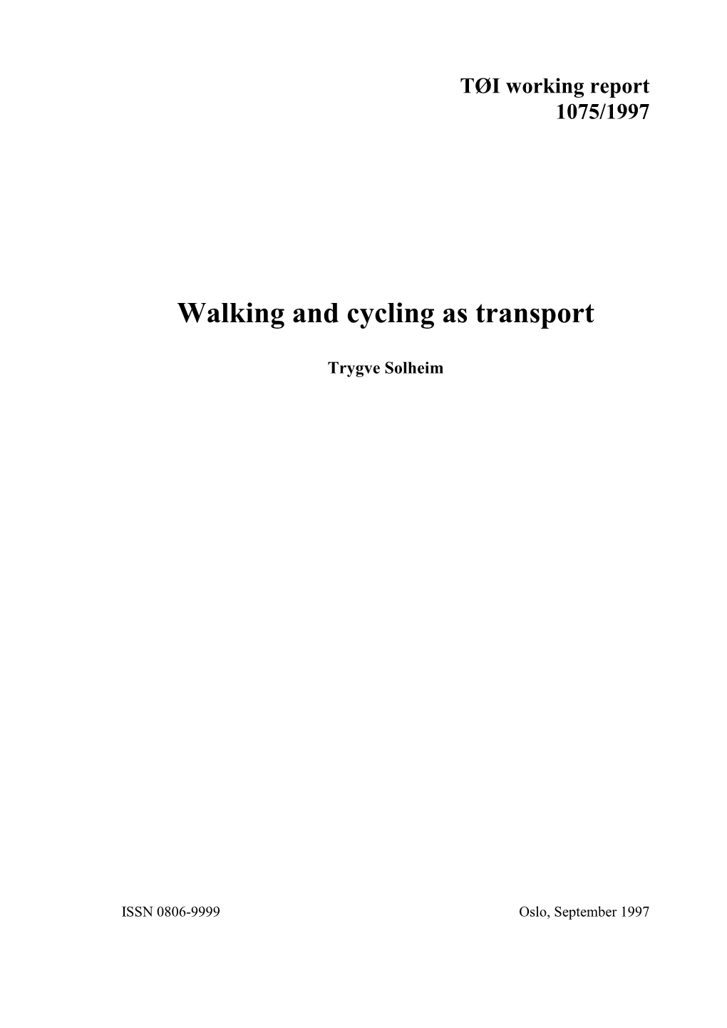 Walking and Cycling As Transport
