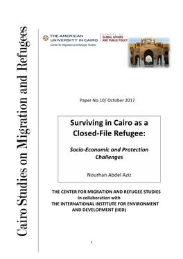 Surviving in Cairo As a Closed-‐File Refugee