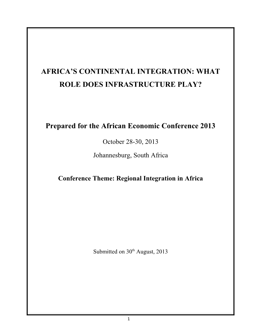 This Paper Discusses the Role of Infrastructure Development in Achieving Africa S Continental