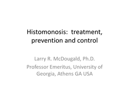 Histomonosis: Treatment, Prevention and Control