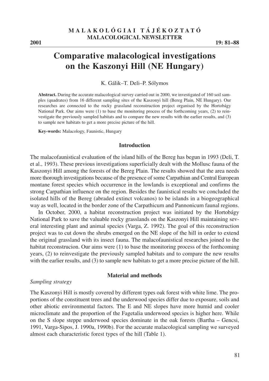 Comparative Malacological Investigations on the Kaszonyi Hill (NE Hungary)
