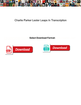 Charlie Parker Lester Leaps in Transcription