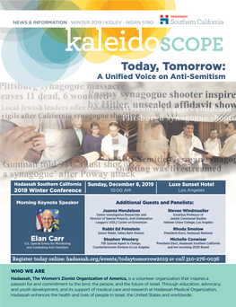 WINTER 2019 | KISLEV - NISAN 5780 Kaleidoscope Today, Tomorrow: a Uniﬁ Ed Voice on Anti-Semitism