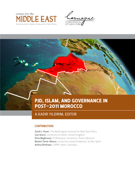 Pjd, Islam, and Governance in Post-2011 Morocco A.Kadir Yildirim, Editor