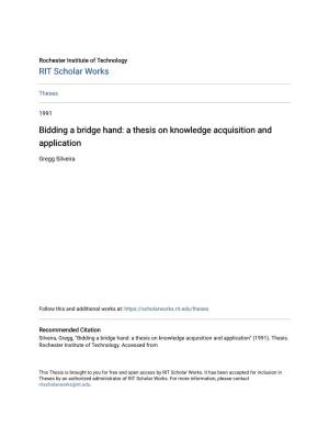 Bidding a Bridge Hand: a Thesis on Knowledge Acquisition and Application