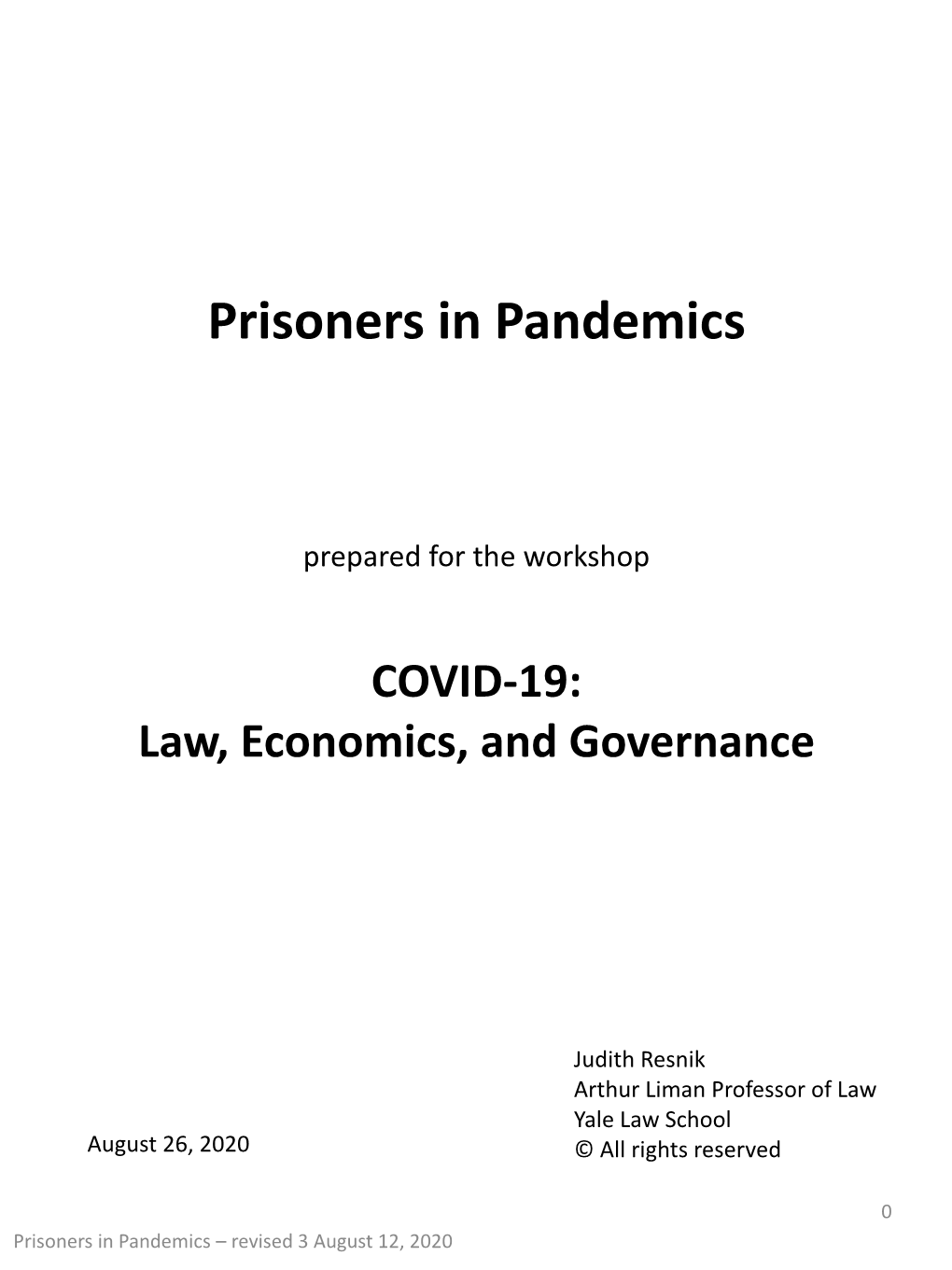 Prisoners in Pandemics