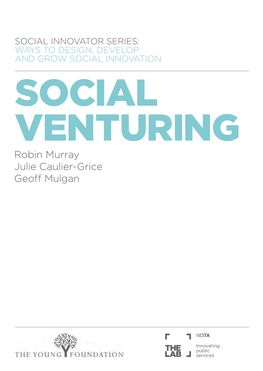 SOCIAL VENTURING Murray, Caulier-Grice, Mulgan