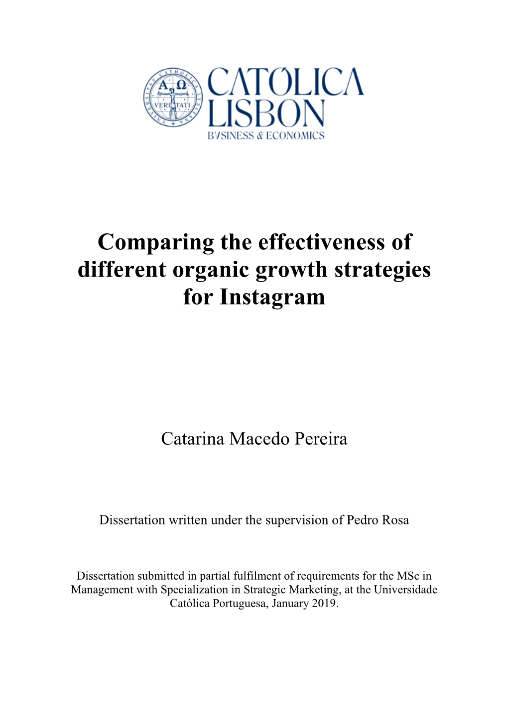 Comparing the Effectiveness of Different Organic Growth Strategies for Instagram