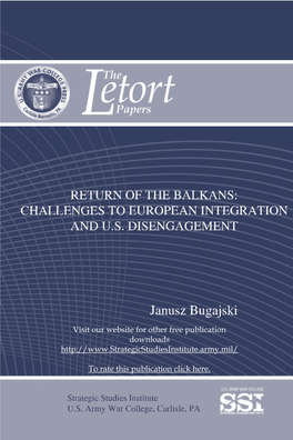 Return of the Balkans: Challenges to European Integration and U.S