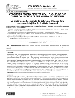 ACTA BIOLÓGICA COLOMBIANA COLOMBIAN FROZEN BIODIVERSITY: 16 YEARS of the TISSUE COLLECTION of the HUMBOLDT INSTITUTE La Biodive