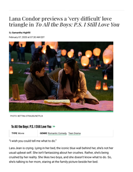 Lana Condor Previews a 'Very Di�Cult' Love Triangle in to All the Boys: P.S