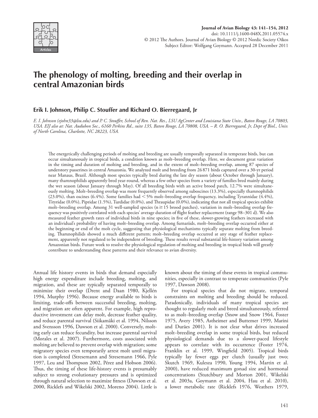 The Phenology of Molting, Breeding and Their Overlap in Central Amazonian Birds