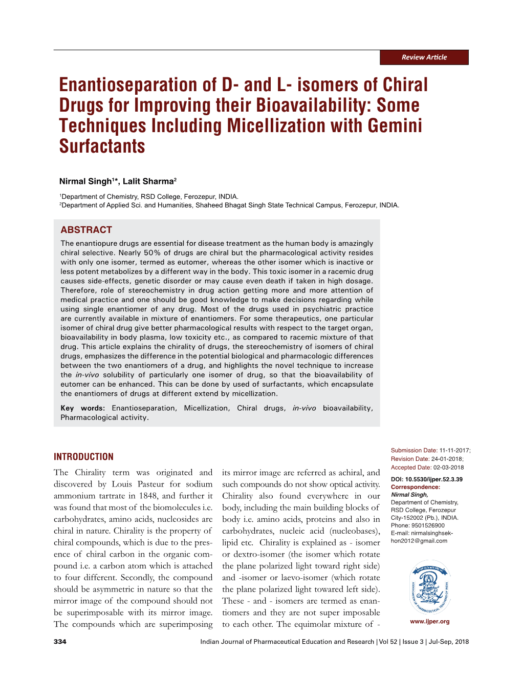 Isomers of Chiral Drugs for Improving Their Bioavailability: Some Techniques Including Micellization with Gemini Surfactants