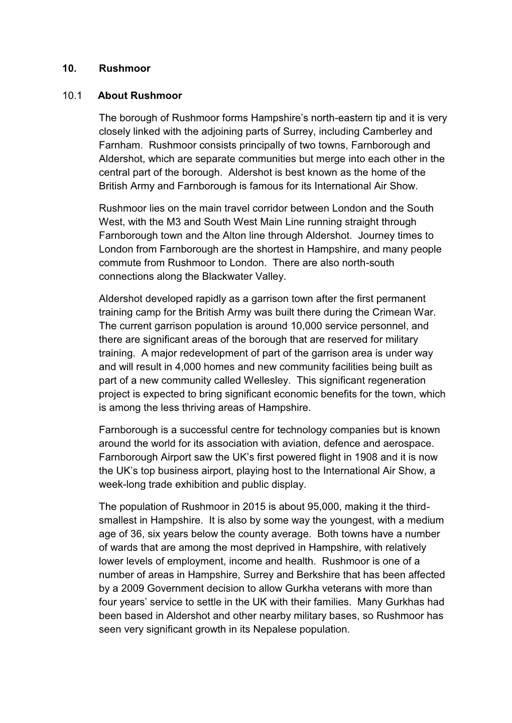 10. Rushmoor 10.1 About Rushmoor the Borough of Rushmoor Forms Hampshire's North-Eastern Tip and It Is Very Closely Linked